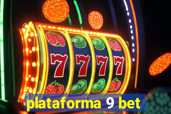 plataforma 9 bet